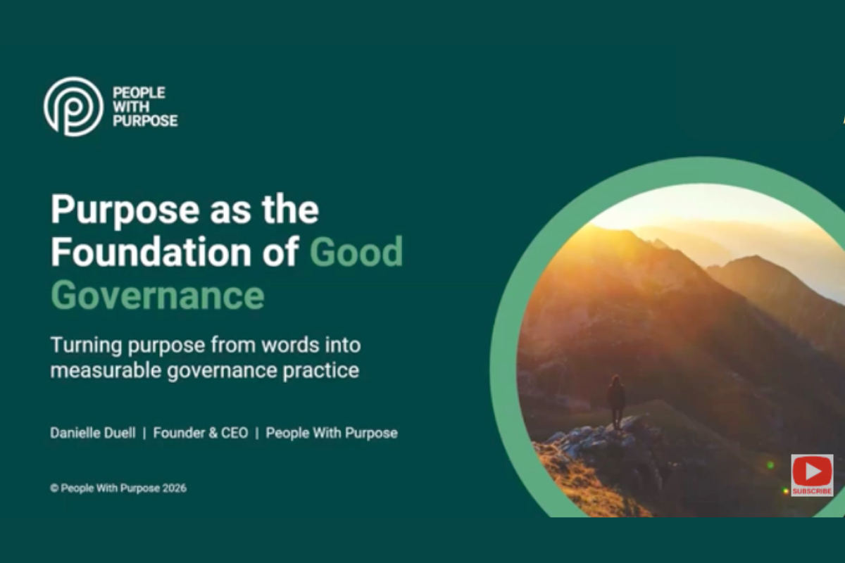 People With Purpose title slide reading "Purpose as the Foundation of Good Governance: Turning purpose from words into measurable governance practice," by Danielle Duell, beside a circular photo of a silhouetted figure on a mountain at sunrise.
